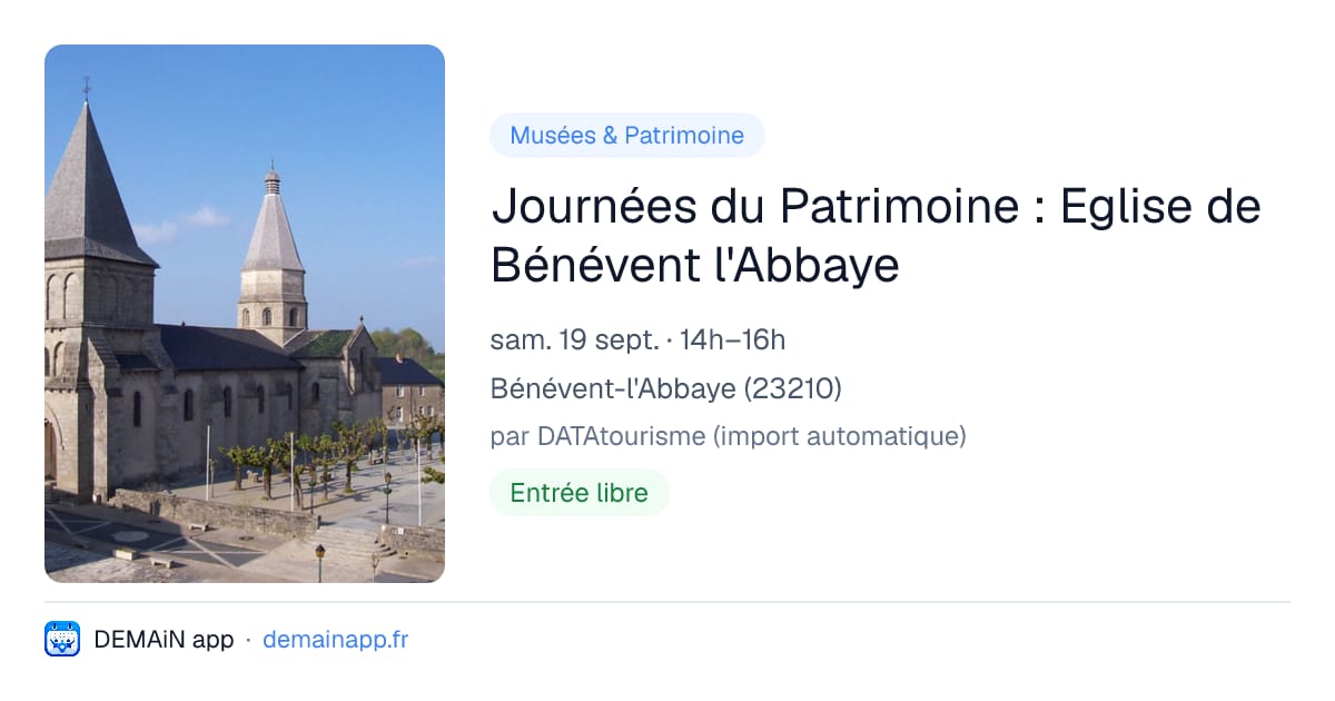 Journées du Patrimoine : Eglise de Bénévent l'Abbaye — Bénévent-l'Abbaye