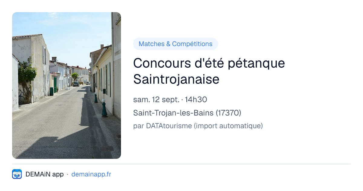 Concours d'été pétanque Saintrojanaise — Saint-Trojan-les-Bains