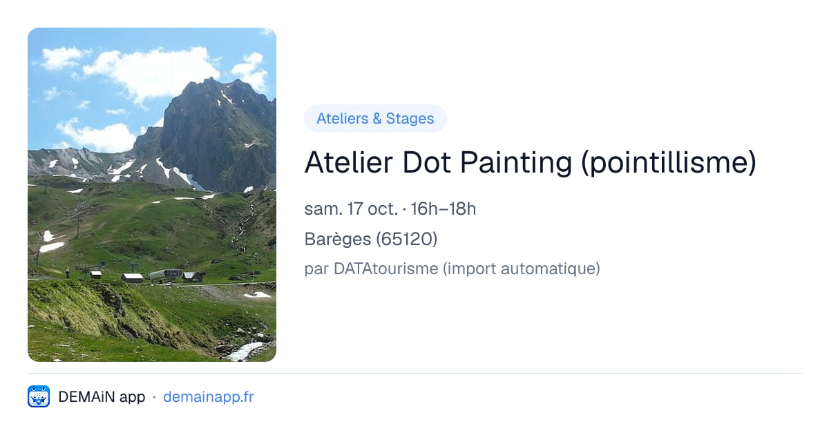 Atelier Dot Painting (pointillisme) — Barèges
