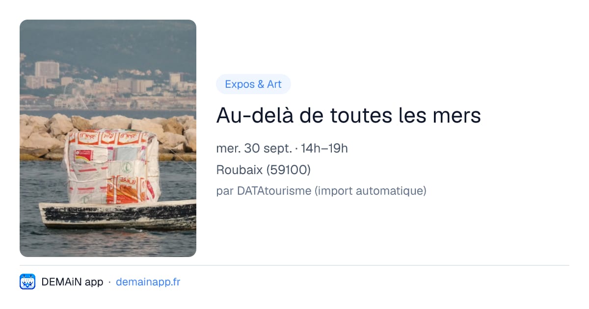 Au-delà de toutes les mers — Roubaix