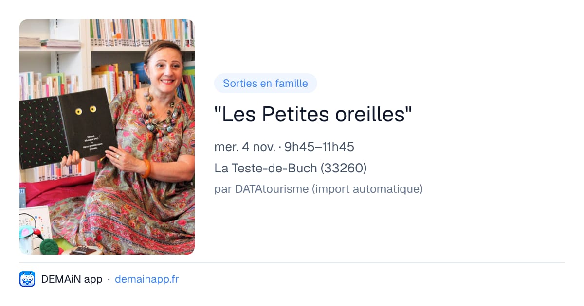 "Les Petites oreilles" — La Teste-de-Buch