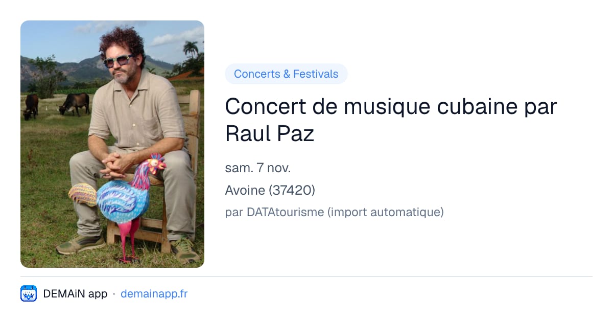 Concert de musique cubaine par Raul Paz — Avoine