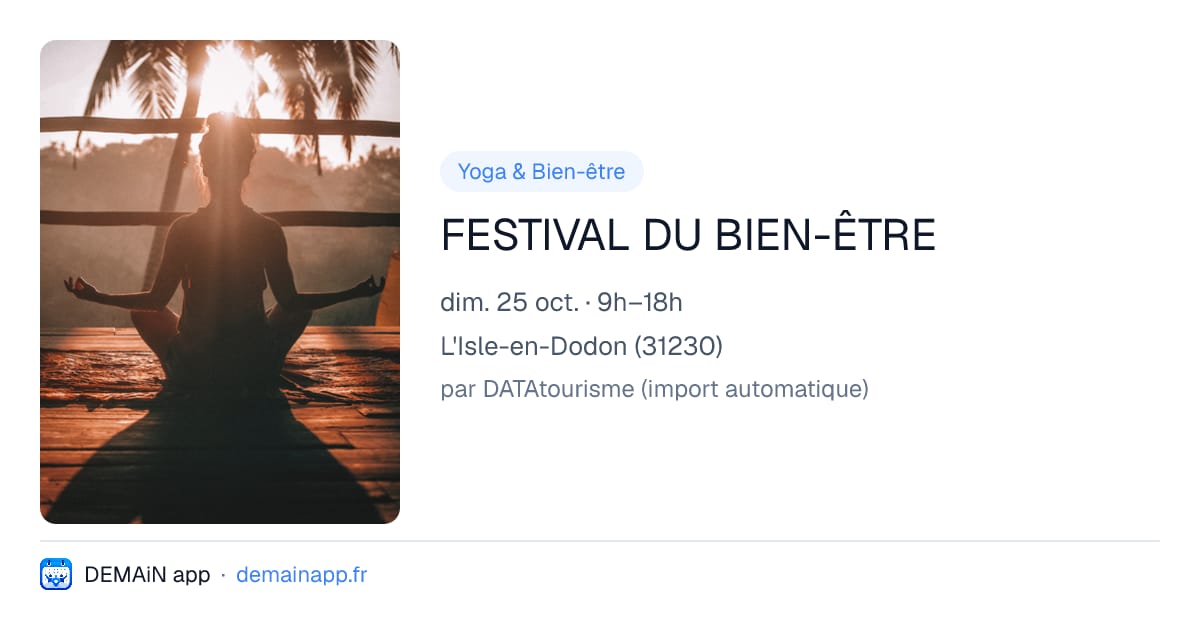FESTIVAL DU BIEN-ÊTRE — L'Isle-en-Dodon