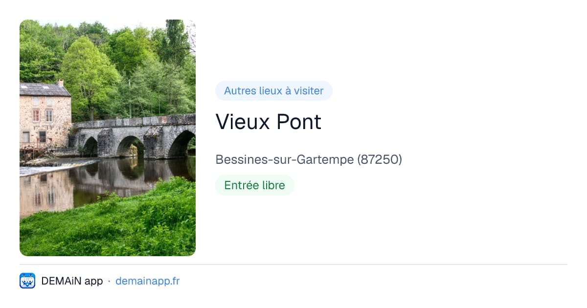 Vieux Pont — Bessines-sur-Gartempe