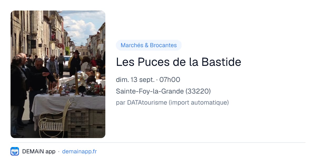 Les Puces de la Bastide — Sainte-Foy-la-Grande