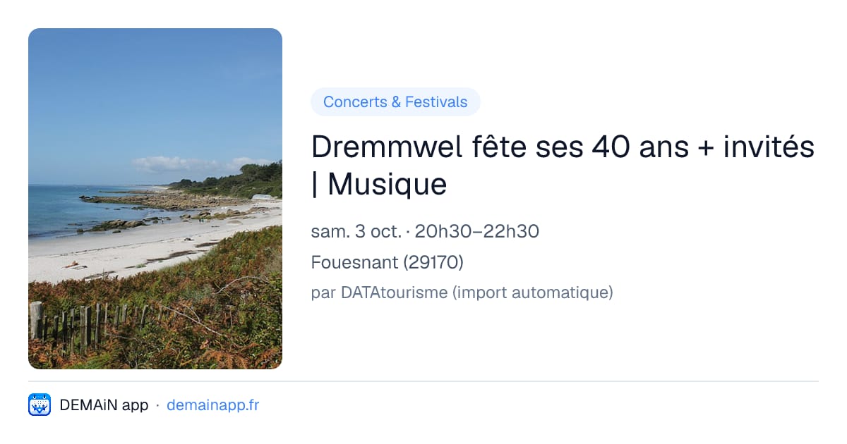 Dremmwel fête ses 40 ans + invités | Musique — Fouesnant