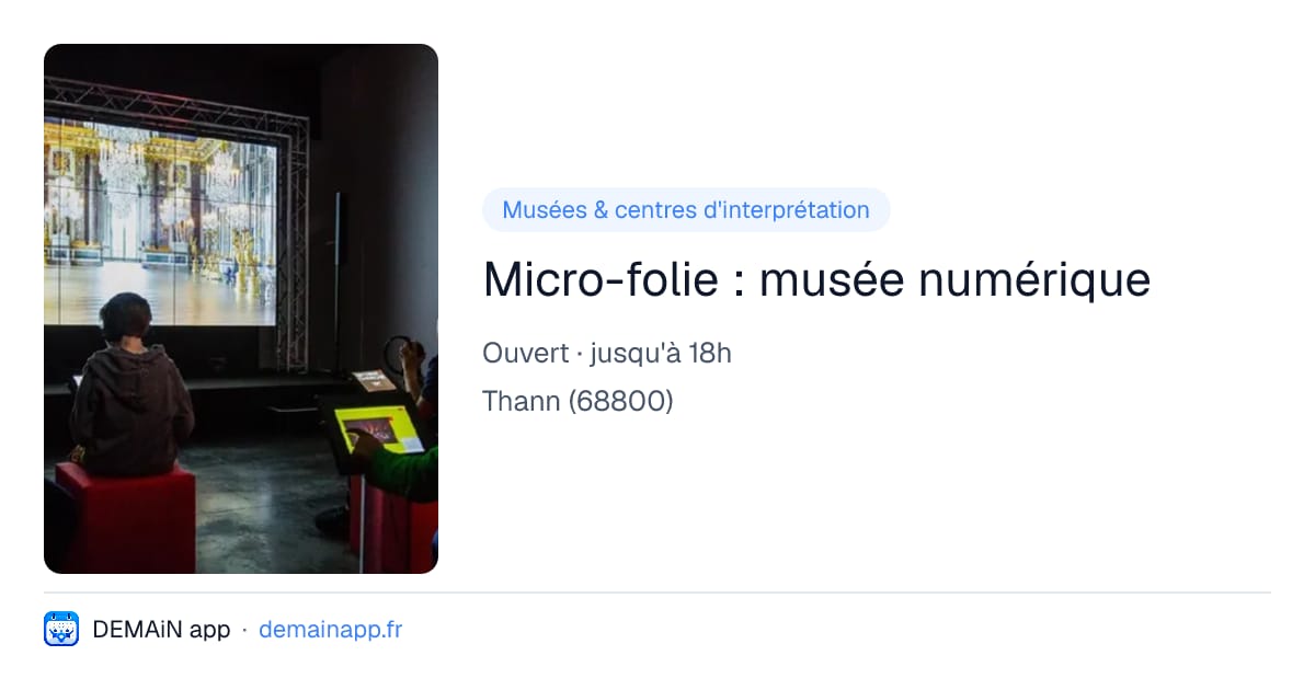 Micro-folie : musée numérique — Thann