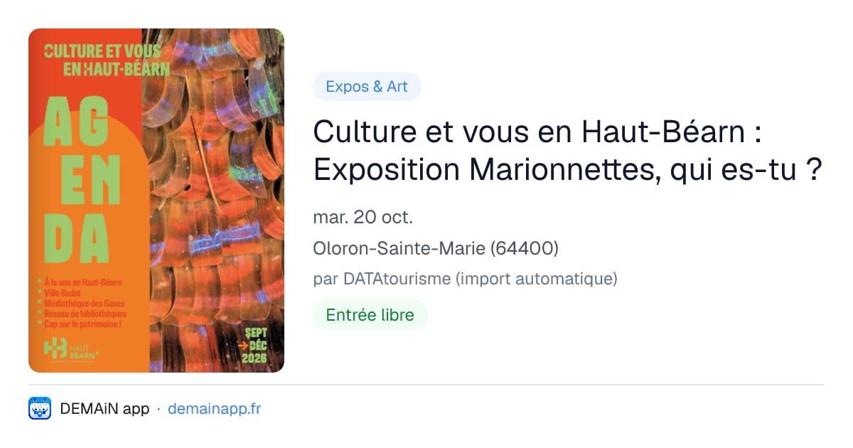 Culture et vous en Haut-Béarn : Exposition Marionnettes, qui es-tu ? — Oloron-Sainte-Marie