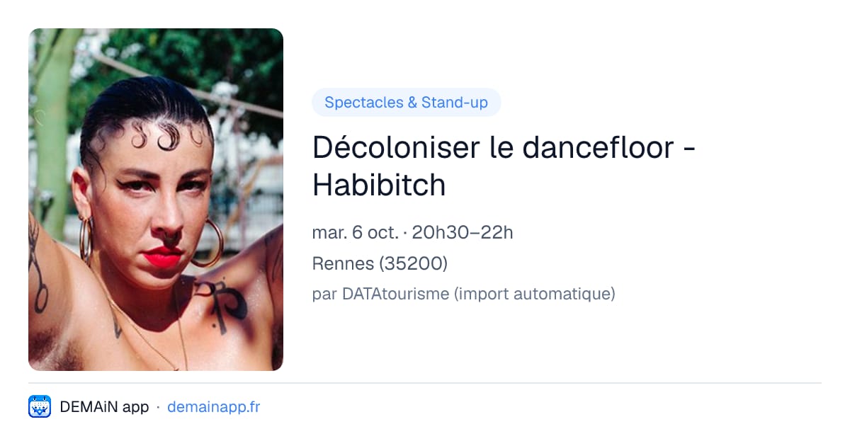 Décoloniser le dancefloor - Habibitch — Rennes