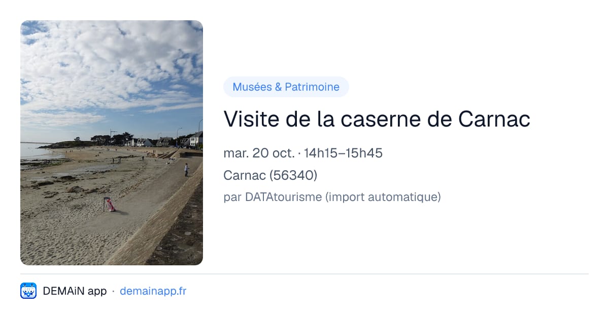 Visite de la caserne de Carnac — Carnac