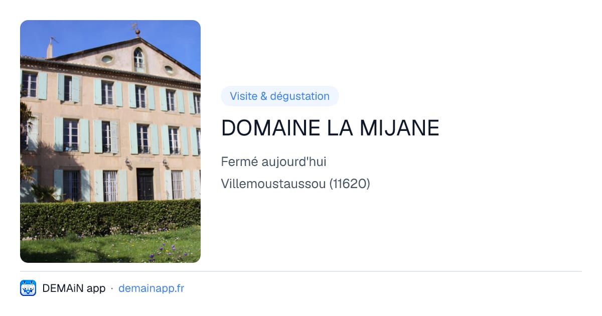 DOMAINE LA MIJANE — Villemoustaussou