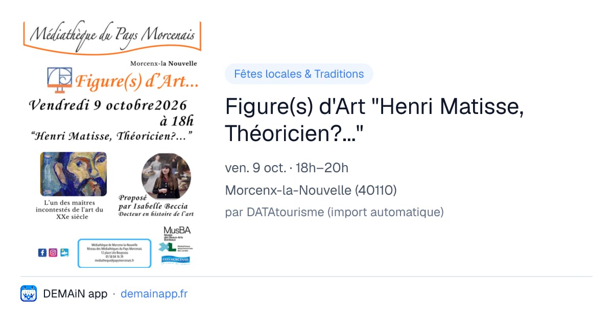 Figure(s) d'Art "Henri Matisse, Théoricien?..." — Morcenx-la-Nouvelle