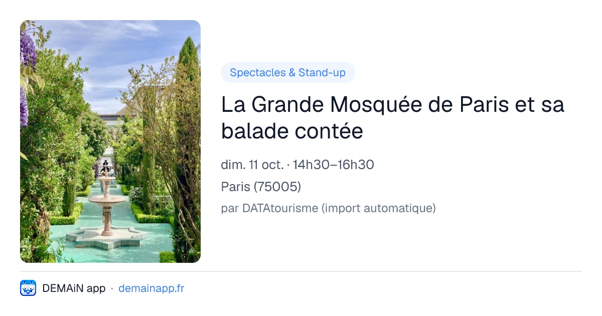 La Grande Mosquée de Paris et sa balade contée — Paris