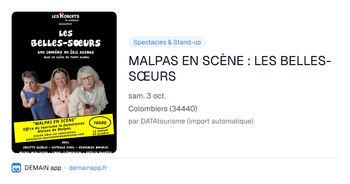 MALPAS EN SCÈNE : LES BELLES-SŒURS — Colombiers