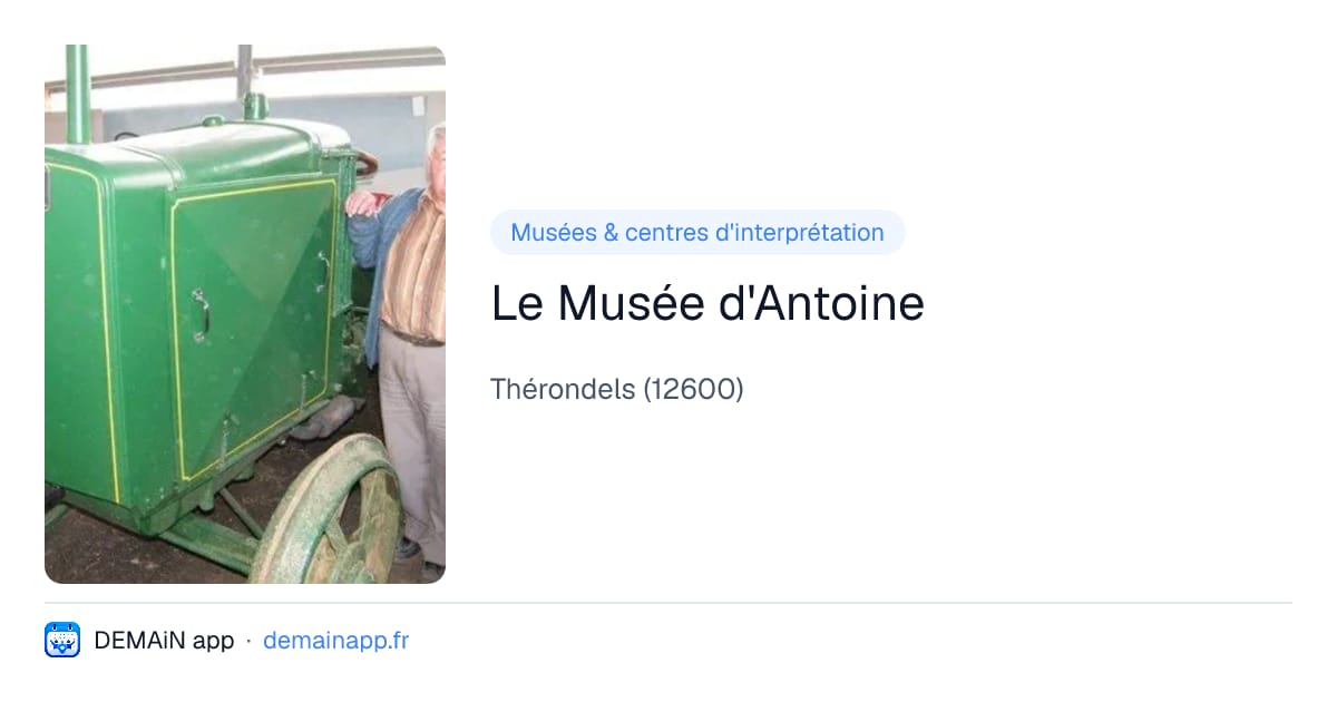 Le Musée d'Antoine — Thérondels