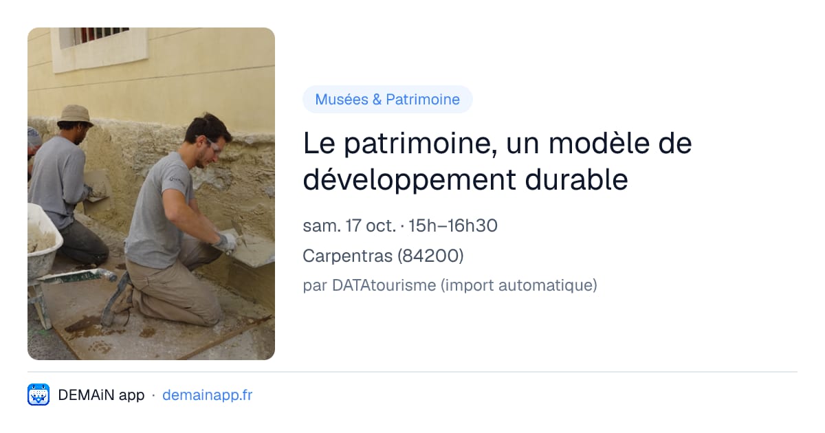 Le patrimoine, un modèle de développement durable — Carpentras