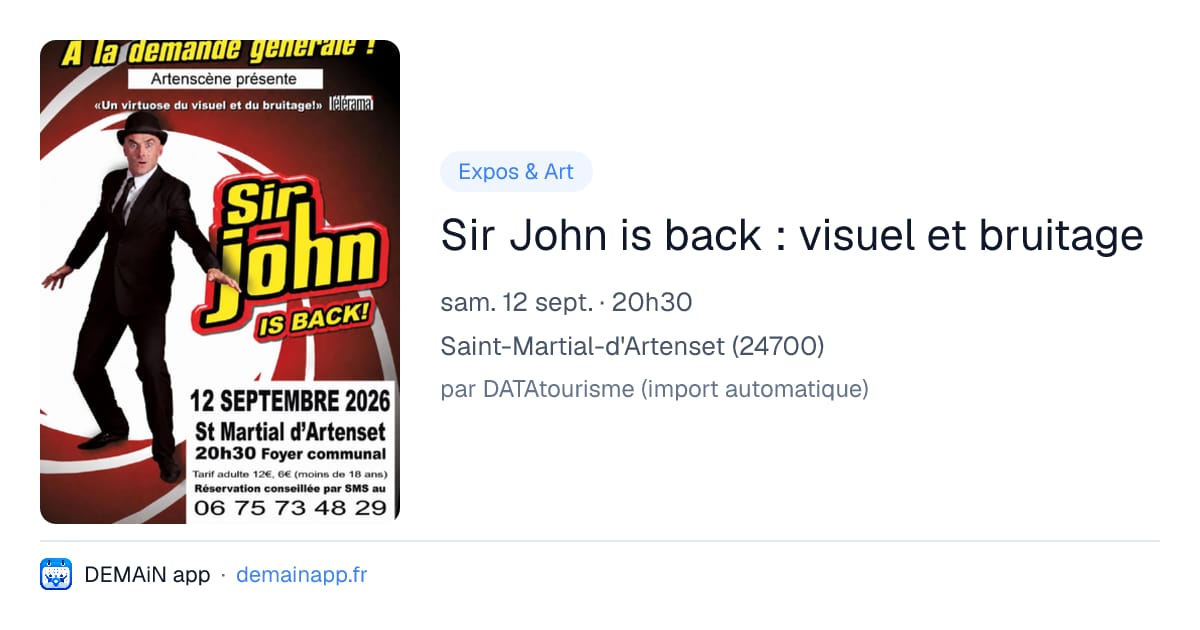 Sir John is back : visuel et bruitage — Saint-Martial-d'Artenset