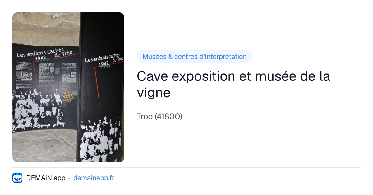Cave exposition et musée de la vigne — Troo