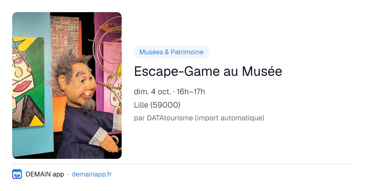 Escape-Game au Musée — Lille