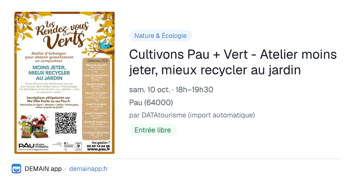 Cultivons Pau + Vert - Atelier moins jeter, mieux recycler au jardin — Pau