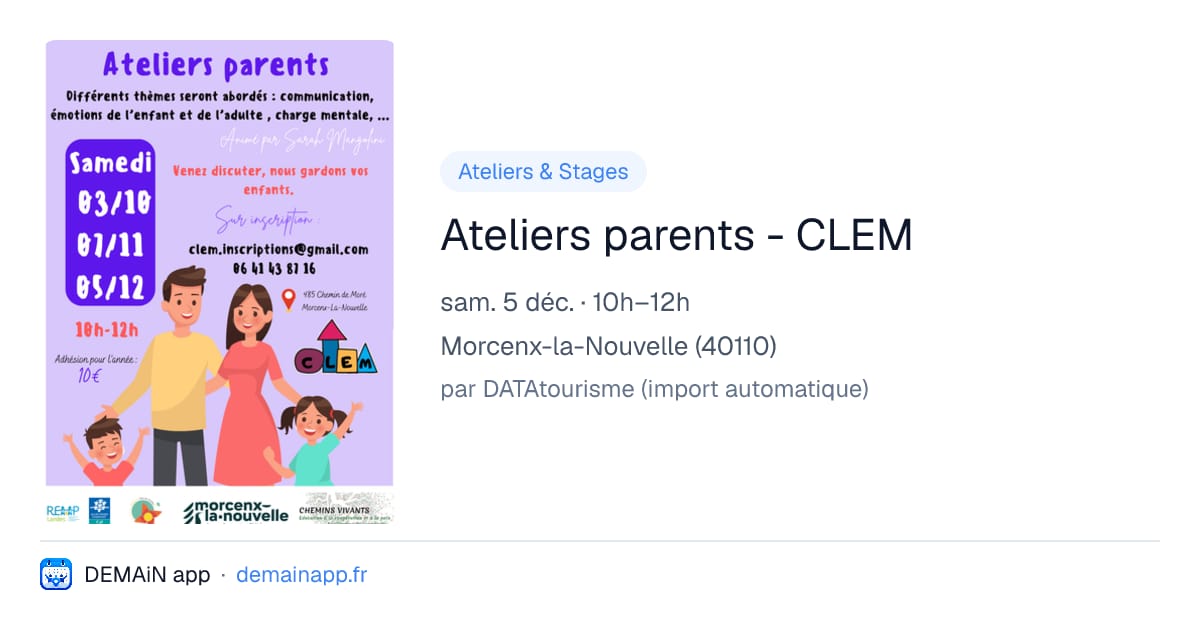 Ateliers parents - CLEM — Morcenx-la-Nouvelle