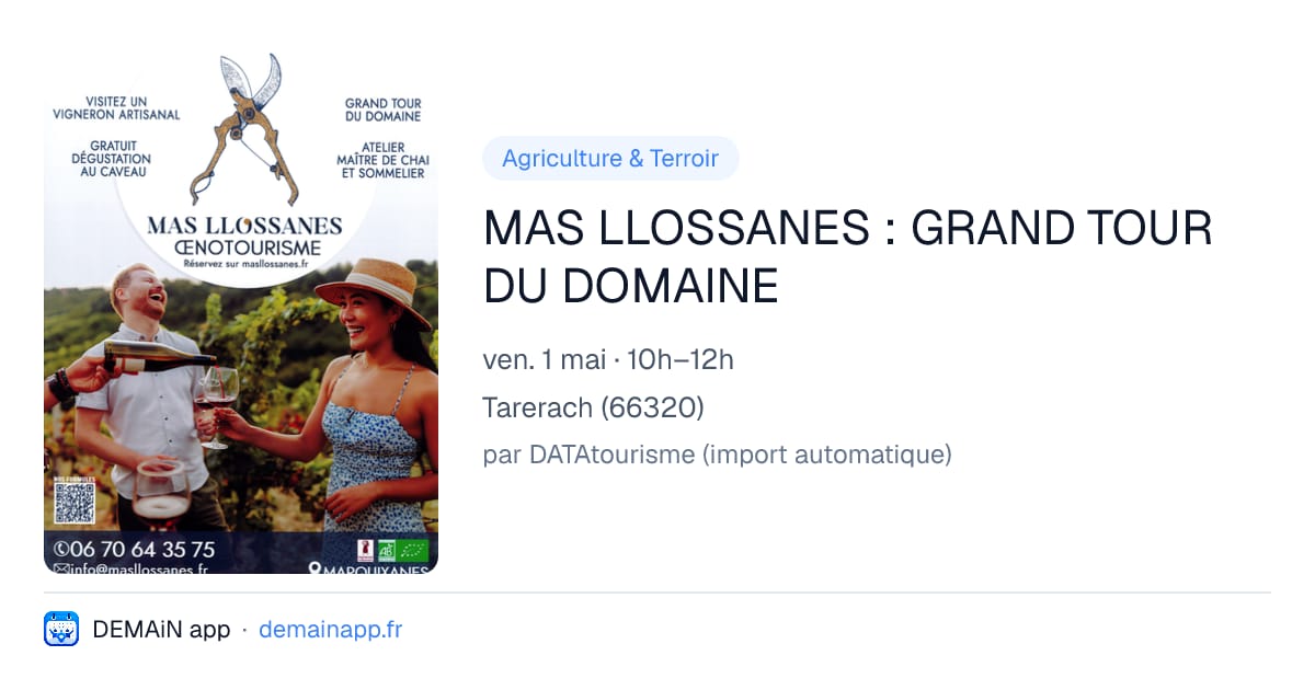 MAS LLOSSANES : GRAND TOUR DU DOMAINE — Tarerach