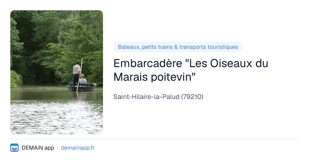 Embarcadère "Les Oiseaux du Marais poitevin" — Saint-Hilaire-la-Palud
