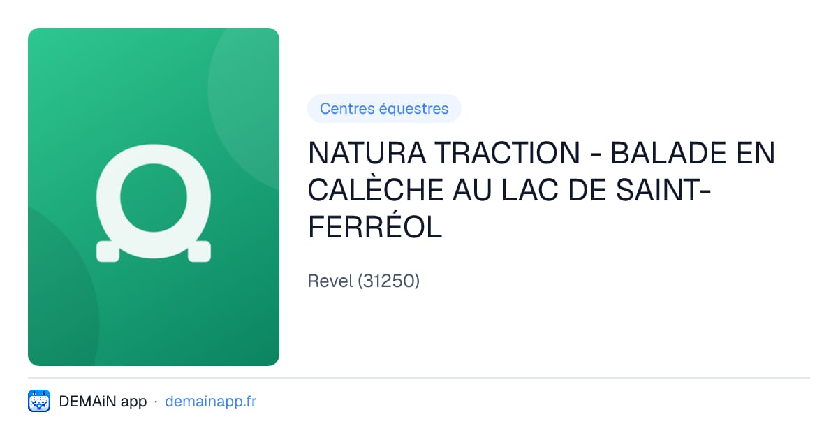 NATURA TRACTION - BALADE EN CALÈCHE AU LAC DE SAINT-FERRÉOL — Revel