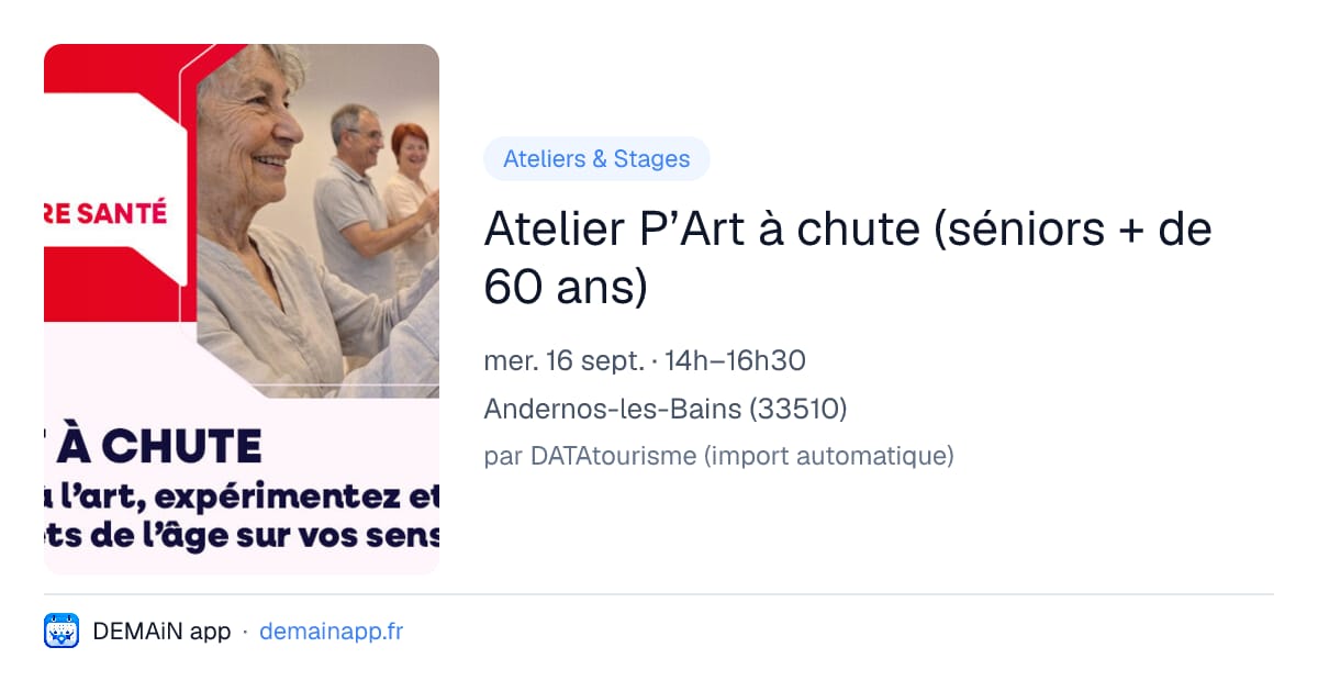 Atelier P’Art à chute (séniors + de 60 ans) — Andernos-les-Bains