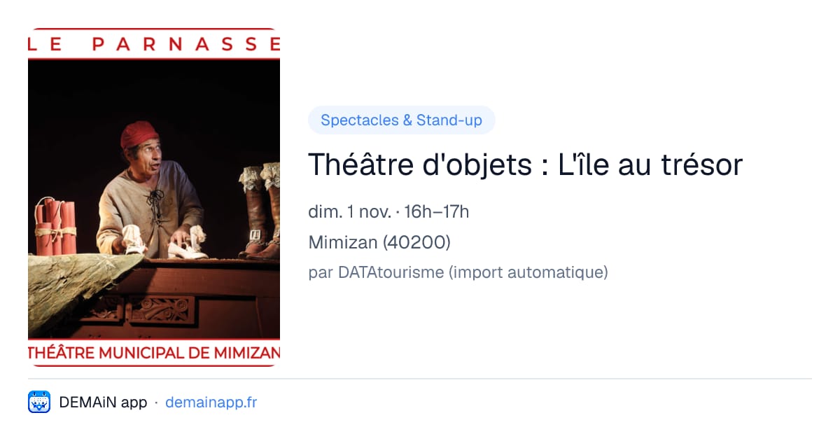 Théâtre d'objets : L'île au trésor — Mimizan
