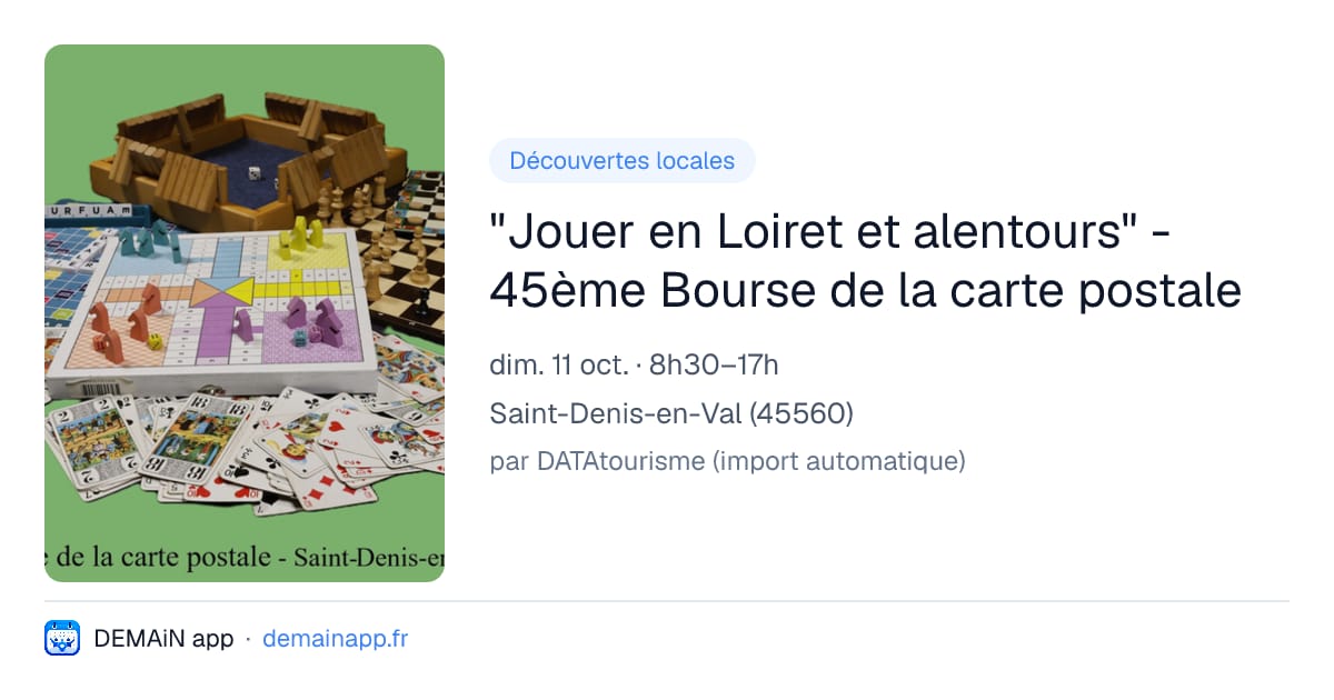 "Jouer en Loiret et alentours" - 45ème Bourse de la carte postale — Saint-Denis-en-Val