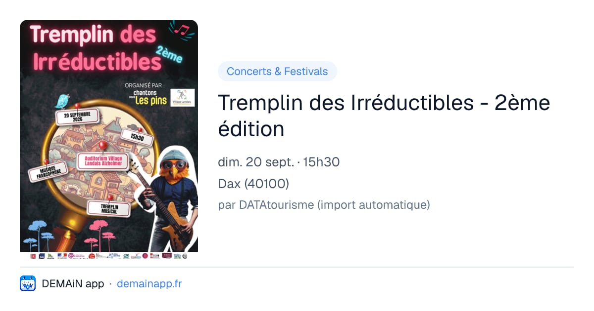 Tremplin des Irréductibles - 2ème édition — Dax