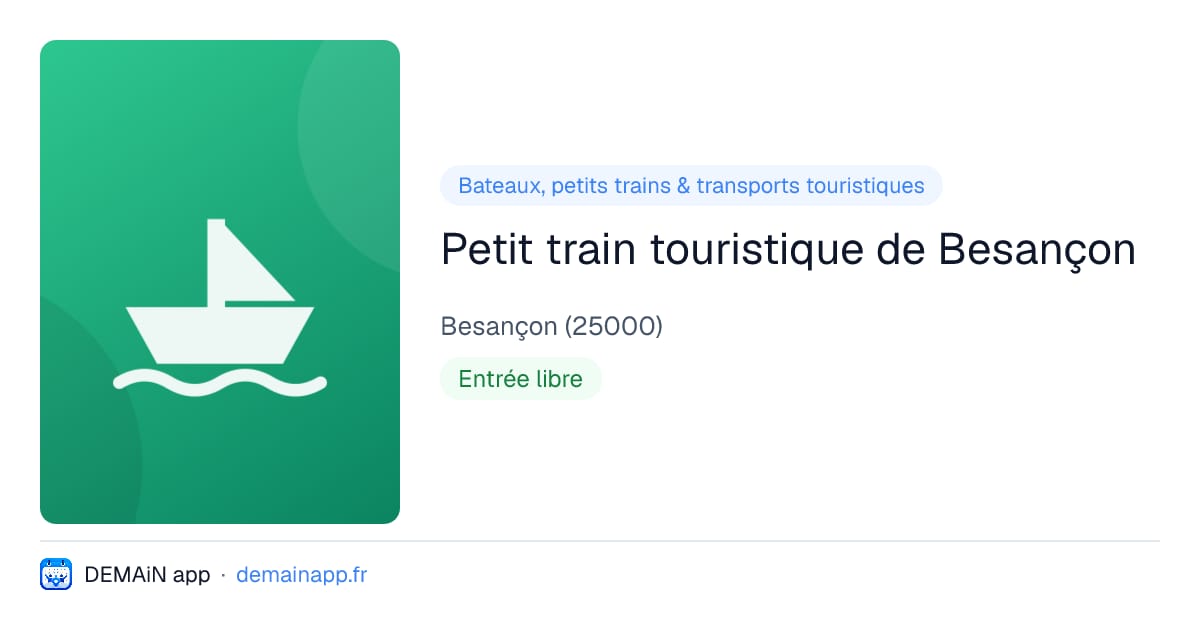 Petit train touristique de Besançon — Besançon