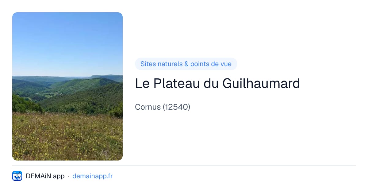 Le Plateau du Guilhaumard — Cornus