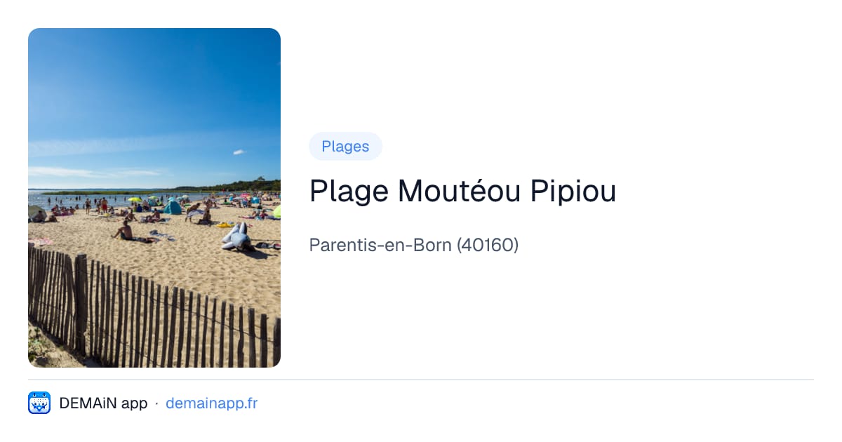 Plage Moutéou Pipiou — Parentis-en-Born