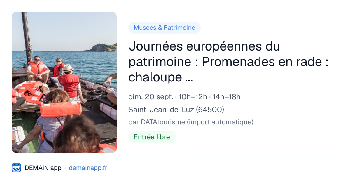 Journées européennes du patrimoine : Promenades en rade : chaloupe Brokoa Association Itsas Begia — Saint-Jean-de-Luz