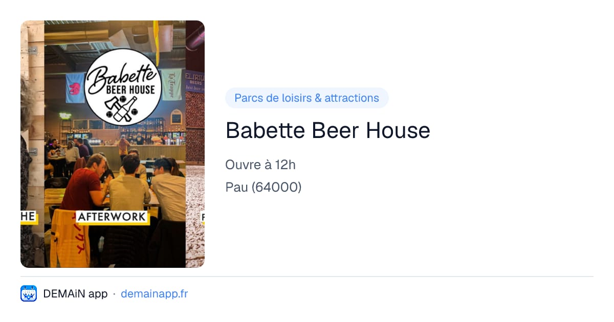 Babette Beer House — Pau