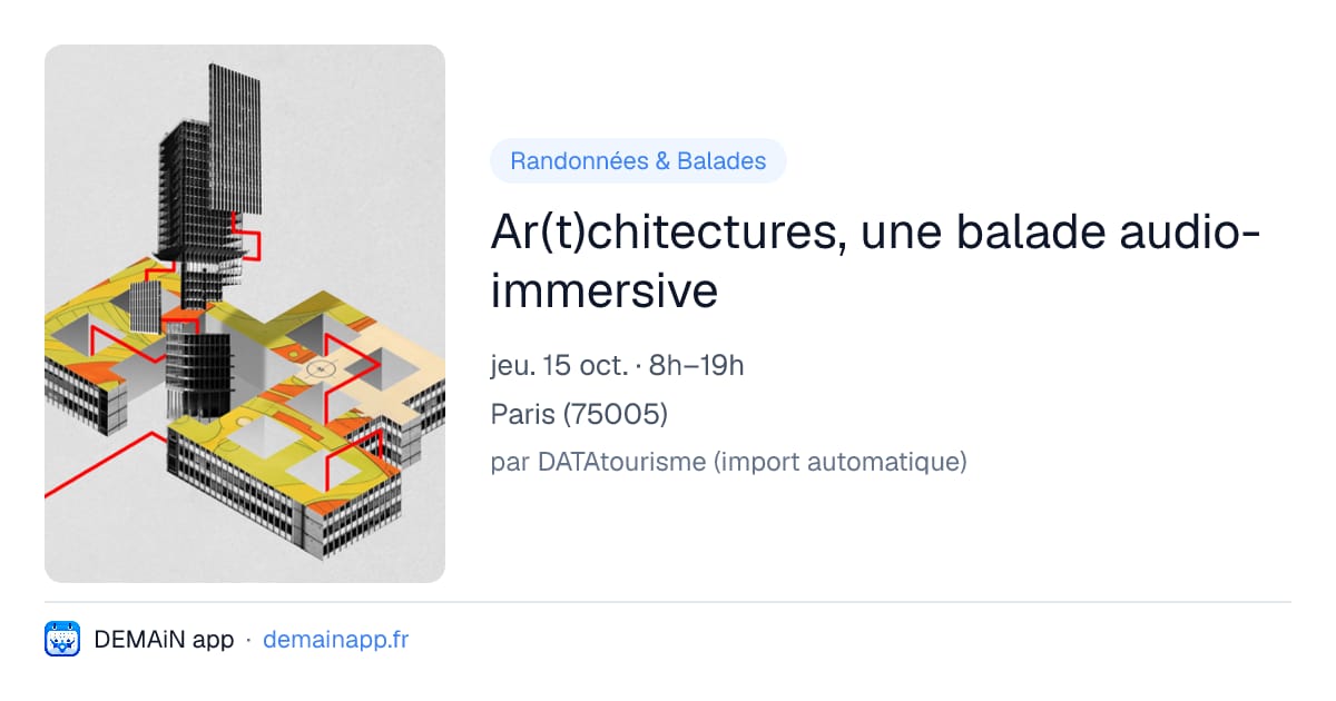 Ar(t)chitectures, une balade audio-immersive — Paris