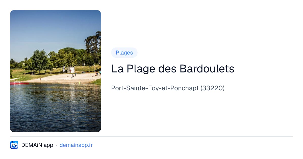 La Plage des Bardoulets — Port-Sainte-Foy-et-Ponchapt