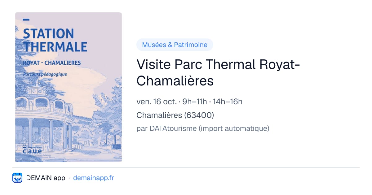 Visite Parc Thermal Royat-Chamalières — Chamalières