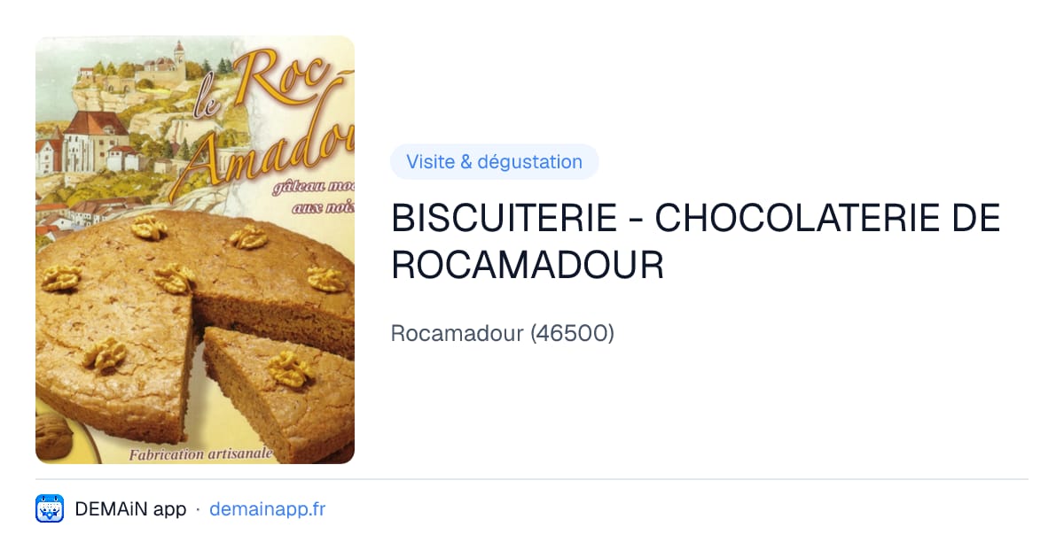 BISCUITERIE - CHOCOLATERIE DE ROCAMADOUR — Rocamadour