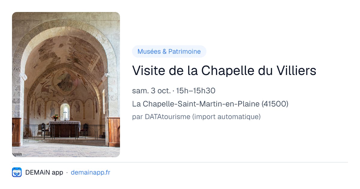 Visite de la Chapelle du Villiers — La Chapelle-Saint-Martin-en-Plaine