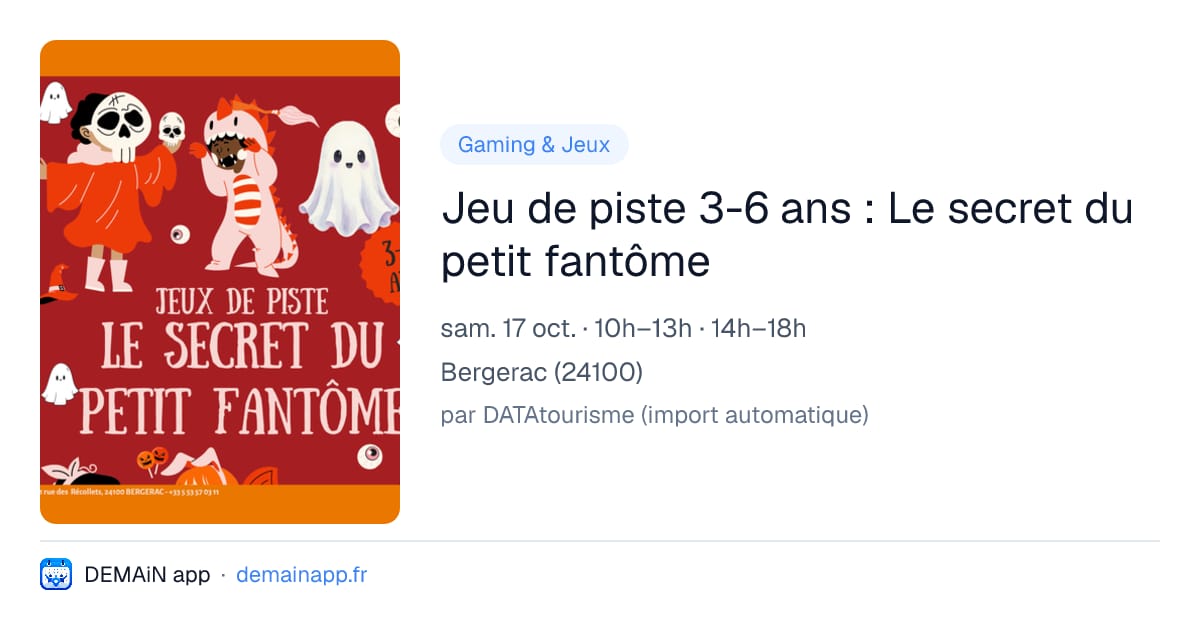 Jeu de piste 3-6 ans : Le secret du petit fantôme — Bergerac