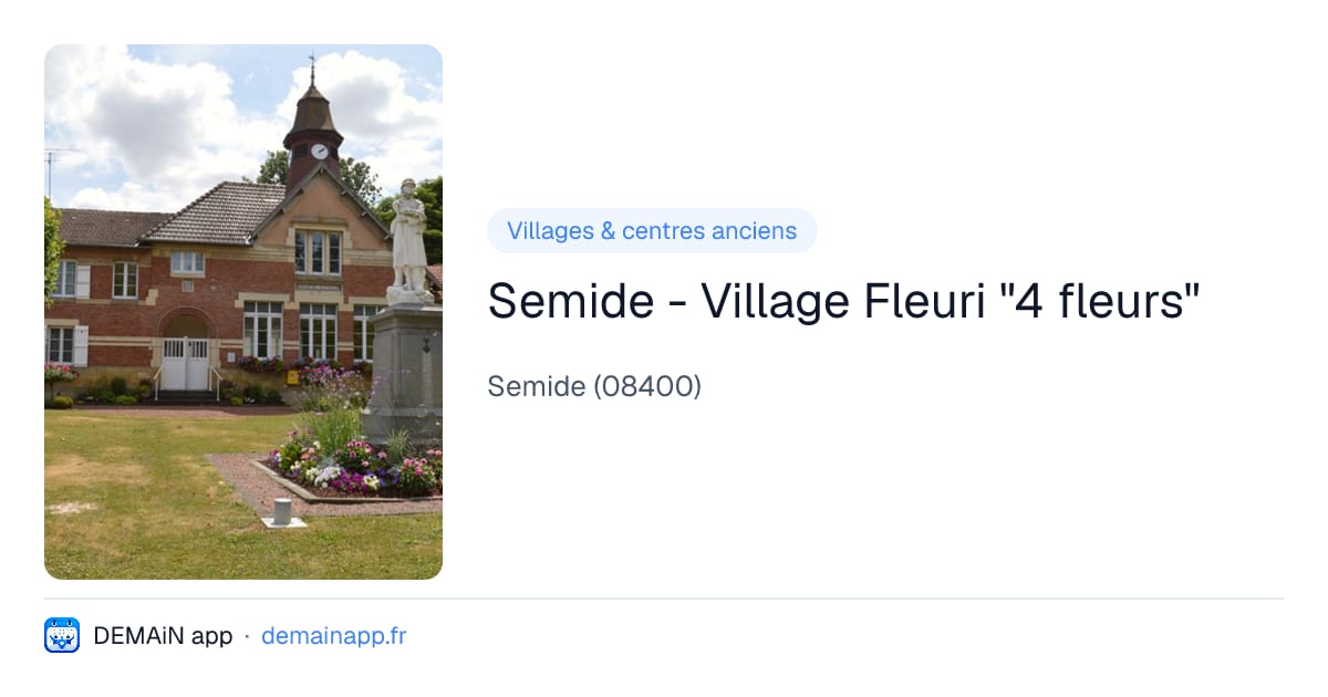 Semide - Village Fleuri "4 fleurs" — Semide