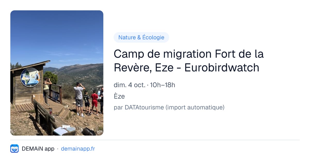 Camp de migration Fort de la Revère, Eze - Eurobirdwatch — Èze