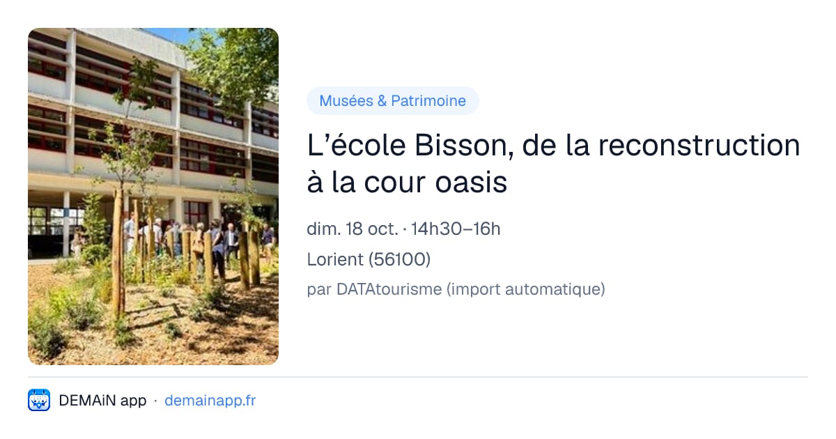 L’école Bisson, de la reconstruction à la cour oasis — Lorient