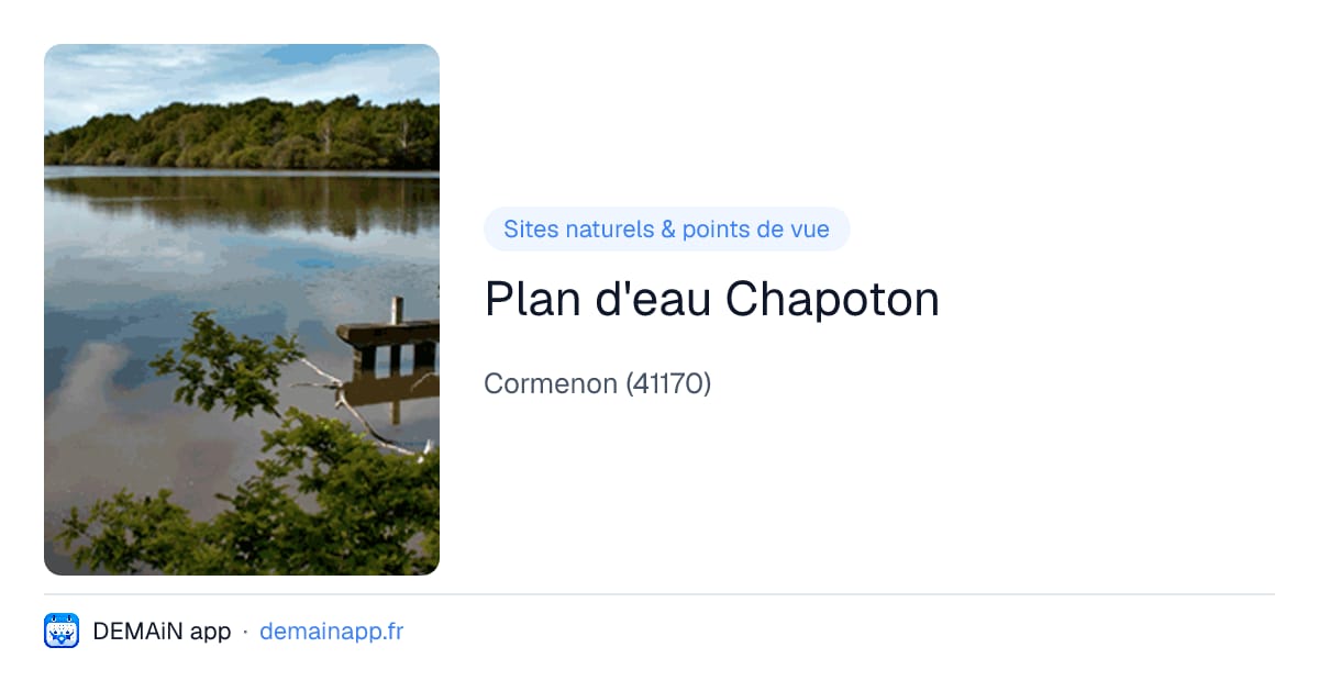 Plan d'eau Chapoton — Cormenon