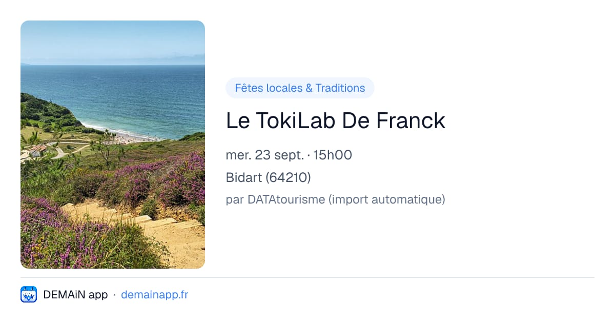 Le TokiLab De Franck — Bidart