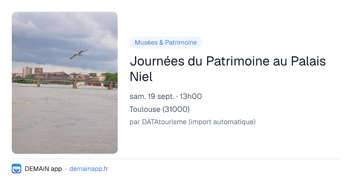 Journées du Patrimoine au Palais Niel — Toulouse
