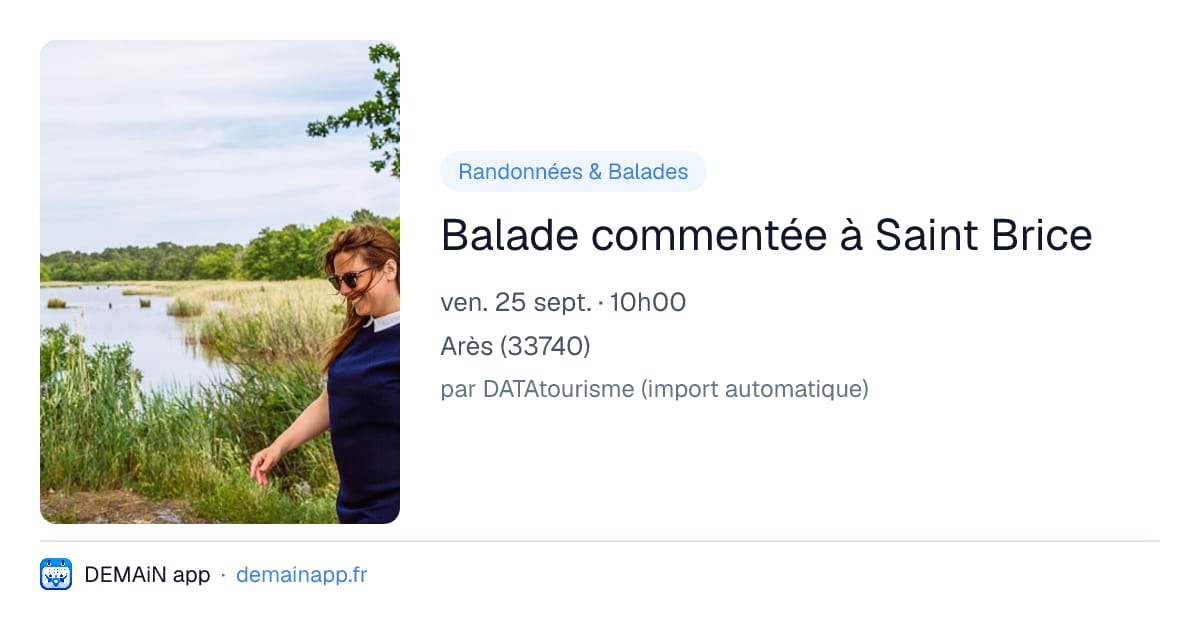 Balade commentée à Saint Brice — Arès